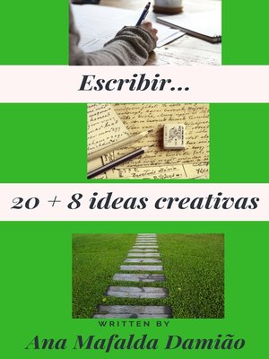 cover image of Escribir... 20 + 8 Ideas Creativas